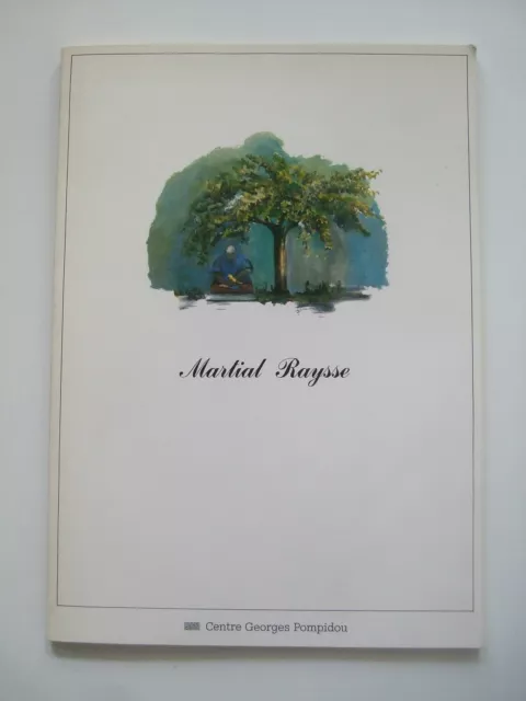 RAYSSE Martial - Catalogue d'exposition, Centre G. Pompidou - Illustrations 1981