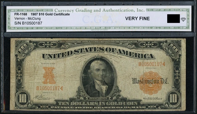 1907 $10 Ten Dollar Michael Hillegas Gold Certificate Note Fr#1168