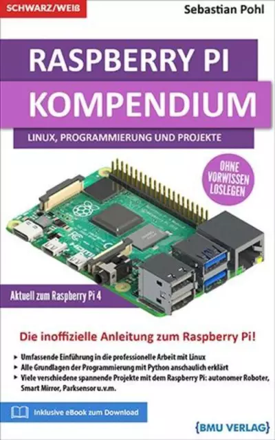 Raspberry Pi Kompendium | Sebastian Pohl | Linux, Python und Projekte! | Buch