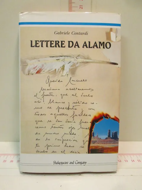 Lettere Da Alamo   Gabriele Contardi    Shakespeare E C.  1995
