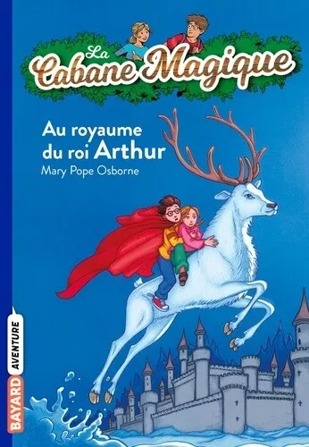 La Cabane Magique, Tome 24 : Au royaume du roi Arthur