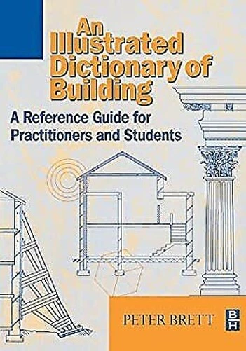 An Illustrierte Dictionary Von Building: Referenz