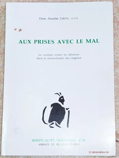 AUX PRISES AVEC LE MAL combat contre les démons...  Spiritualité Orientale n°49