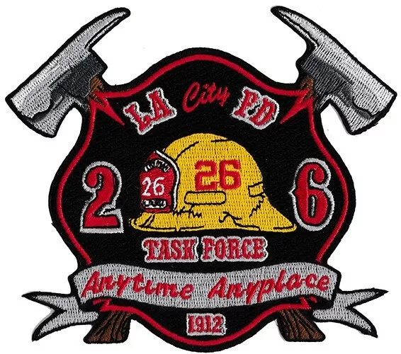 LAFD Station 26 Anytime, Anyplace Established 1912 - NEW Fire Patch