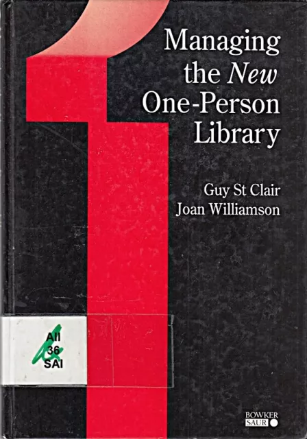Managing the New One-Person Library [hardcover] [1992] St. Clair,