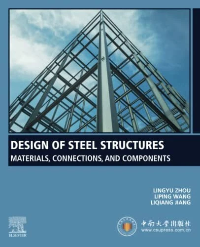 DESIGN OF STEEL Structures: Materials, Connections, and Components by ...