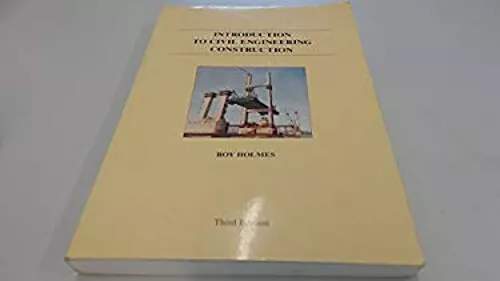 Introduction to Civil Engineering Construction Paperback Roy Holm