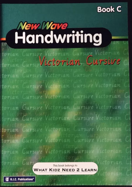 NEW WAVE HANDWRITING Victorian Cursive Workbook C 7-8 Yrs ~ RIC Publications BN