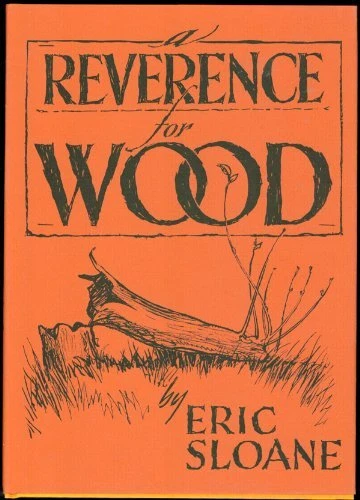 A REVERENCE FOR WOOD By Eric Sloane - Hardcover **BRAND NEW**