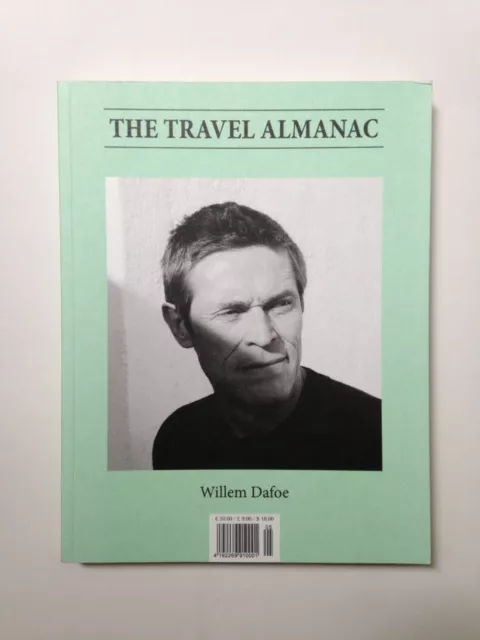 The Travel Almanac_Issue 5 Willem Dafoe Spring/Summer 2013