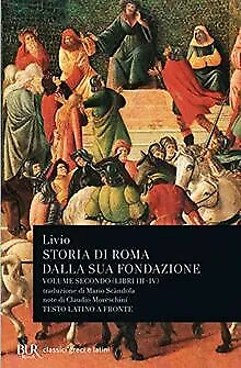 Storia di Roma dalla sua fondazione (libri III-IV). V... | Book | condition good