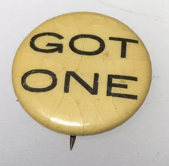 Vintage Got One The Peacock Company Providence Rhode Island Button Pin Pinback