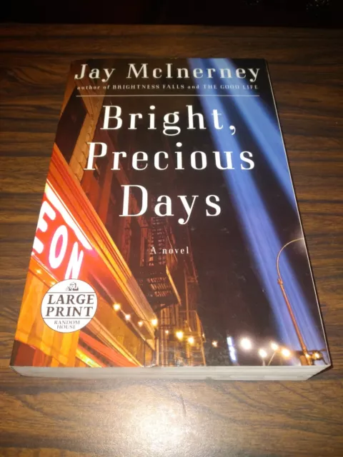 Bright, Precious Days by Jay McInerney (2016, Trade Paperback, Large Type / larg