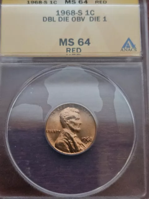 1968 S 1C MS64RD ANACS DDO DIE 1 Cent