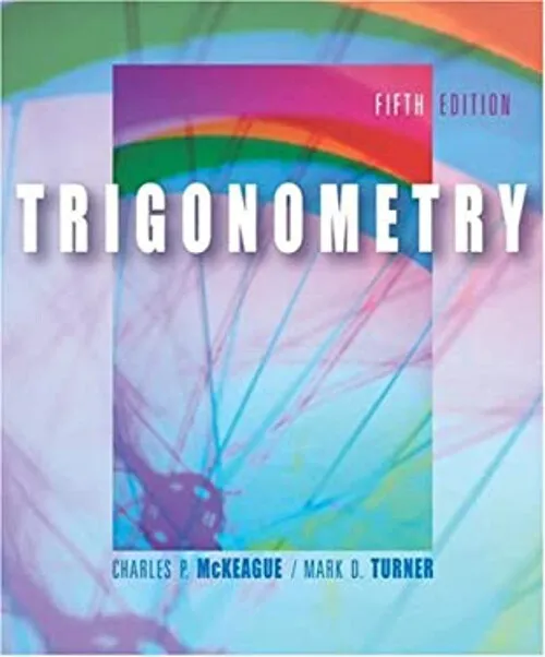 Trigonometry Hardcover Mark, McKeague, Charles P. Turner