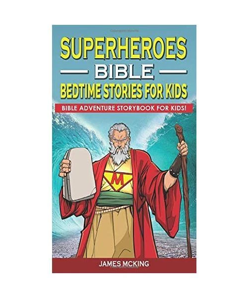 SUPERHEROES BIBLE Bedtime Stories For Kids Adventure Storybook Superheroes bible bedtime stories for kids adventure storybook