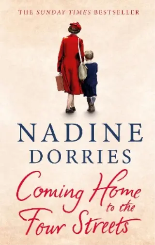 Nadine Dorries Coming Home to the Four Streets (Poche)