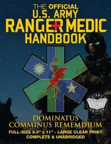 Official Us Army Ranger Medic Handbook : Master Close Combat Medicine! Giant ...