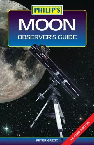 Philip's Moon Observer's Guide-Peter Grego, 9781849070652