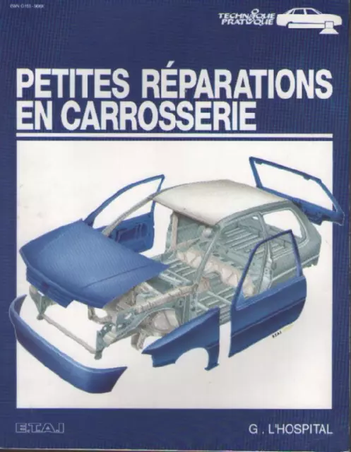 Revue : Petites réparations en carrosserie. Guy L'Hospital - Editeur : E.T.A.I.