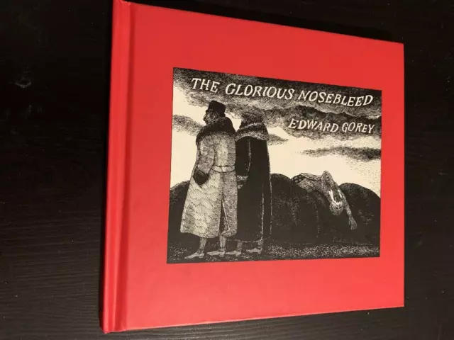 The Glorious Nosebleed Gorey Edward HB DJ '86 gothic art book edwardian scary!