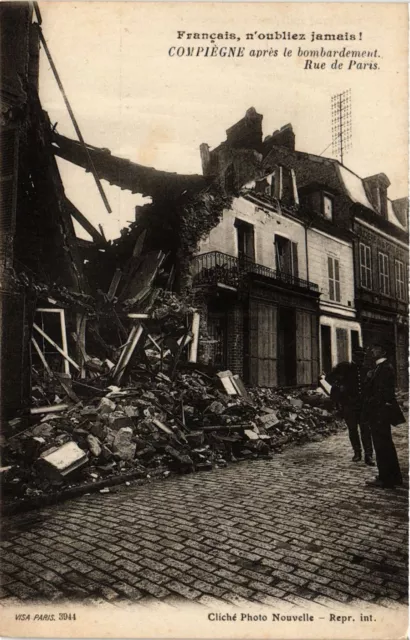 CPA AK Militaire - Compiegne apres le bombardement - Rue de Paris (696557)