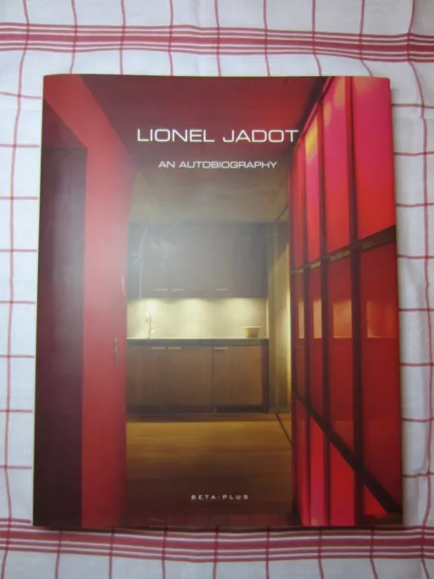 Lionel Jadot an autobiography par Wim Pauwels Editeur Beta Plus 