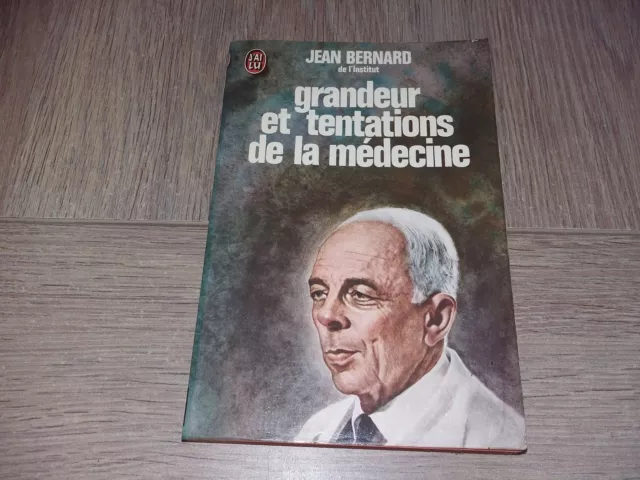 Grandeuret Tentations De La Medecine / Jean Bernard