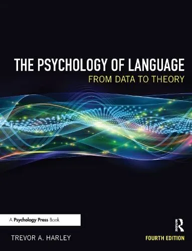 The Psychology of Language: From Data to Theory. Harley 9781848720893 New**
