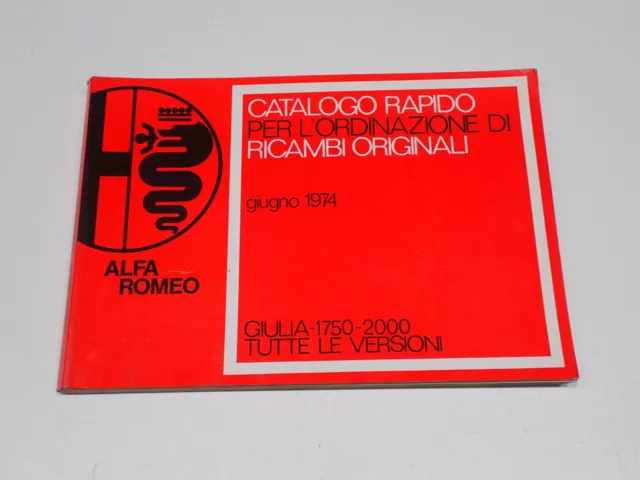 Alfa Romeo Giulia T.i. G.t. Junior Spider Catalogo Rapido Ricambi 1974