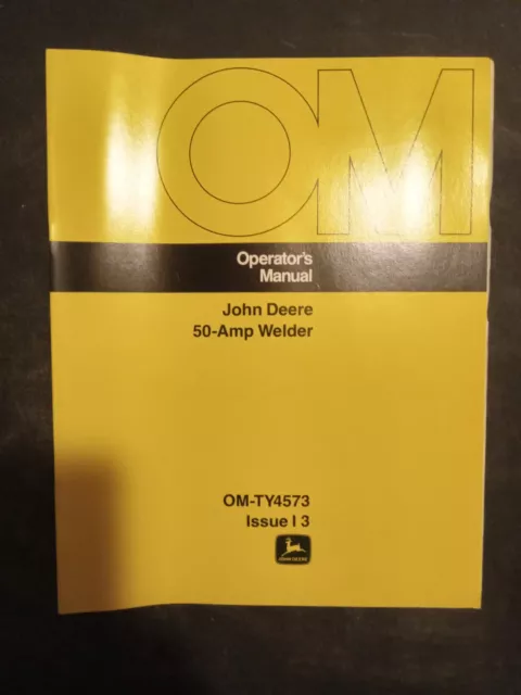 John Deere 50-Amp Welder Operator's Manual OM-TY4573 I3