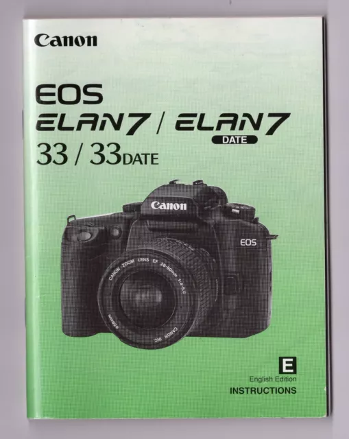 Canon EOS Elan 7 / 7 Date / 33 / 33 Date Camera Instruction Manual In English