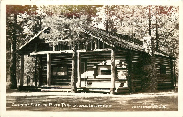 RPPC Postcard; Cabin at Feather River Park, Plumas County CA, Eastman B-510