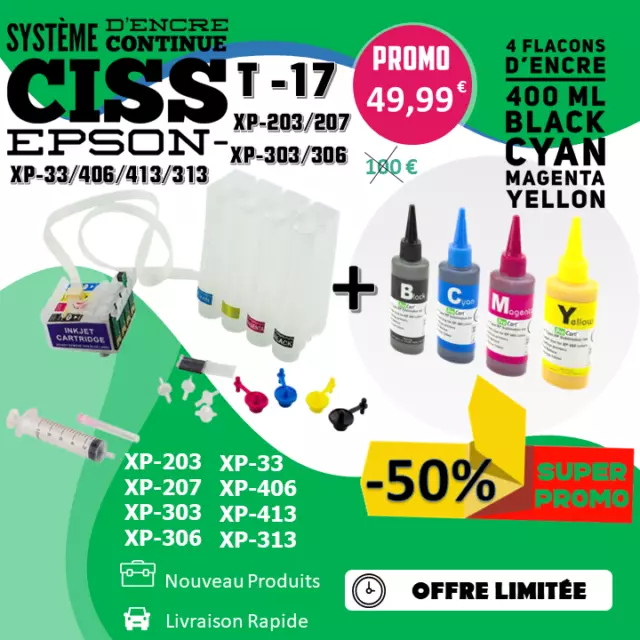 Système d'encre continue CISS EPSON XP T-17   + 4 Flacons d’encre Offerts