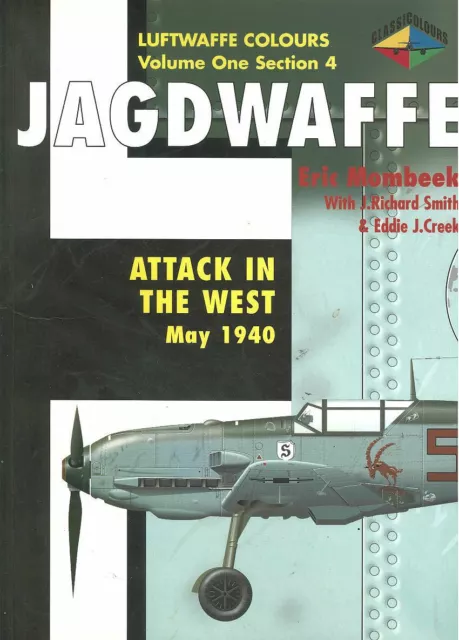 Jagdwaffe V1 Section 4 Attaque Dans L'ouest Mai 1940 Ww2 Couleurs De L'luftwaffe Allemande