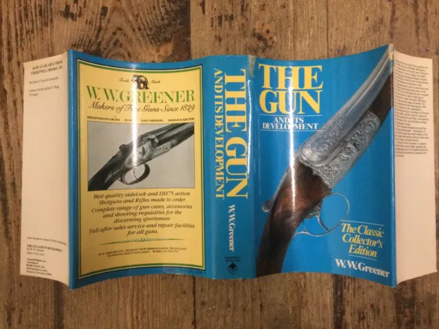 W.W. Greener.  The Gun And It's Development.  1988.   Fast Post Worldwide !