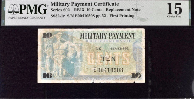 Military Payment Certificate 10c Series 692 Replacement Note PMG 15 Fine