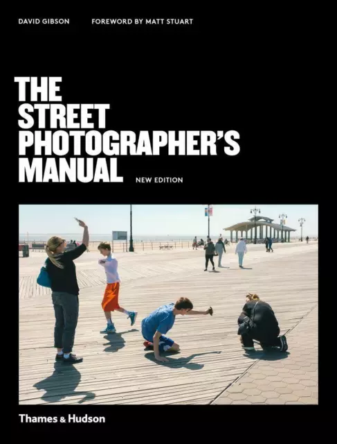 The Street Photographer's Manual von David Gibson (2020, Taschenbuch)