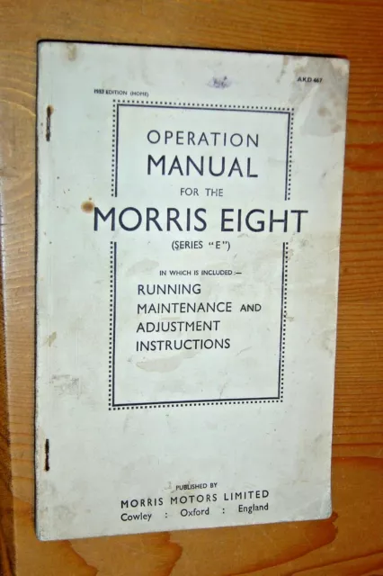 Morris Eight Series E Model- 1953 Original Owners Manual -Covers Light Soiling##