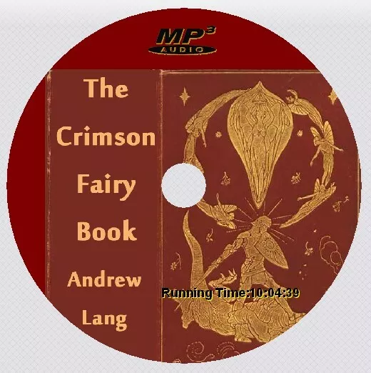 THE CRIMSON FAIRY BOOK, Andrew Lang, Unabridged Audio Book MP3 CD