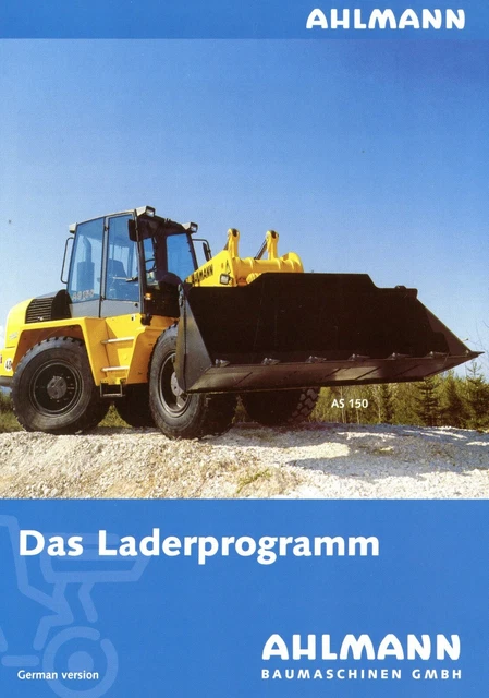 Ahlmann Laderprogramm Prospekt 2002 D Lader AL 100ti 100t AS 200 150 85t 70e 60e