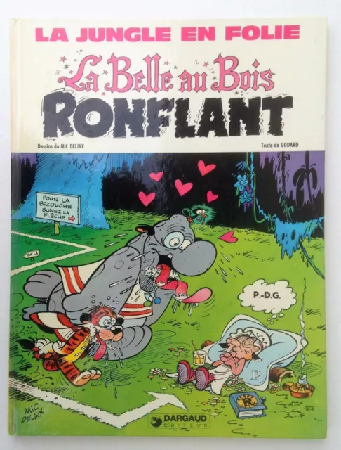 La Jungle en folie, n 8: La belle au bois ronflant-Delinx / Godard; EO 1979 NEUF