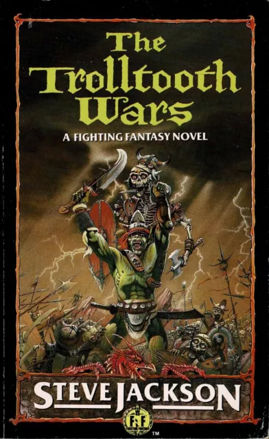 Steve Jackson - The Trolltooth Wars - Fighting Fantasy - 1./5. Edition - B/A/B+