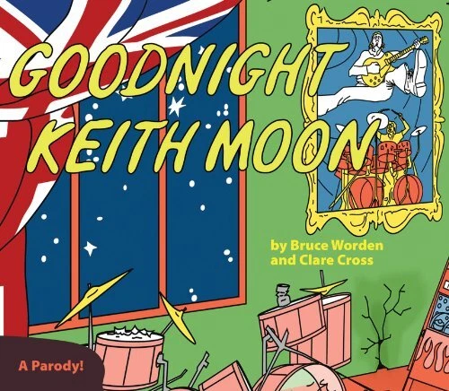 GOODNIGHT KEITH MOON: A PARODY! By Bruce Worden & Clare Cross - Hardcover *VG+*