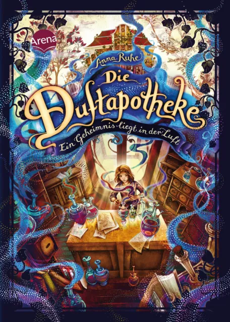 Die Duftapotheke (1) - Ein Geheimnis liegt in der Luft | Anna Ruhe | Gebunden