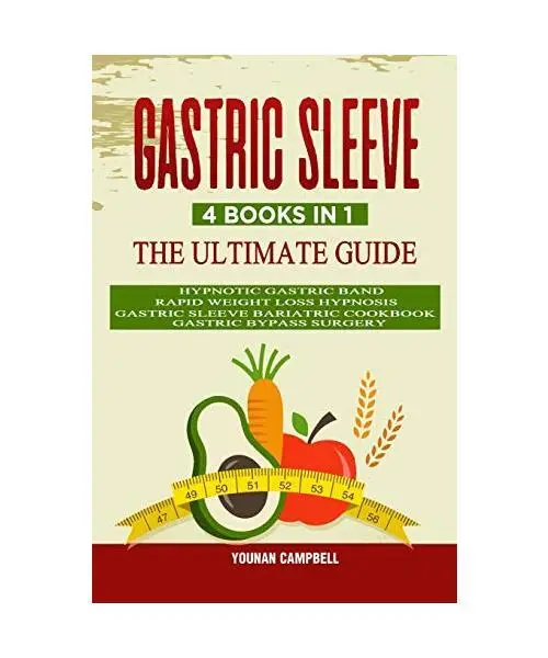 GASTRIC SLEEVE: 4 Books in 1 - The Ultimate guide: Hypnotic Gastric Band + Rapid
