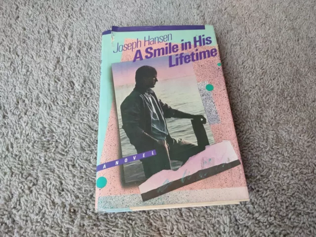 1981 A Smile In His Lifetime First Edition/ Printing Hc Book By Joseph Hansen