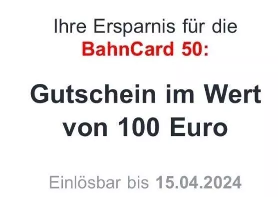 DB BahnCard 50 Gutschein Ecoupon 100 €