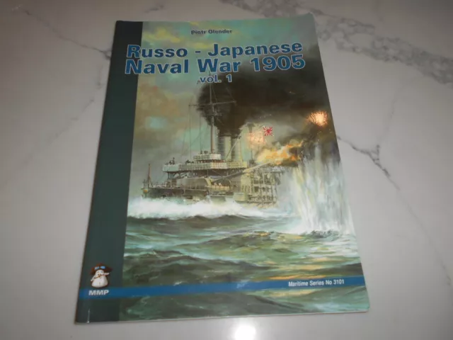 Russo - Japanese Naval War 1905. Vol 1 Piotr Olender. Naval History