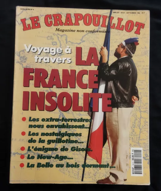 Le crapouillot:Voyage à travers La france insolite Hors série N°9 1992